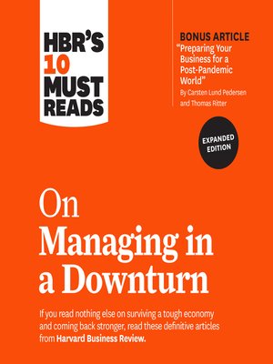cover image of HBR's 10 Must Reads on Managing in a Downturn